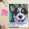Pet Lovers Coloring Book II