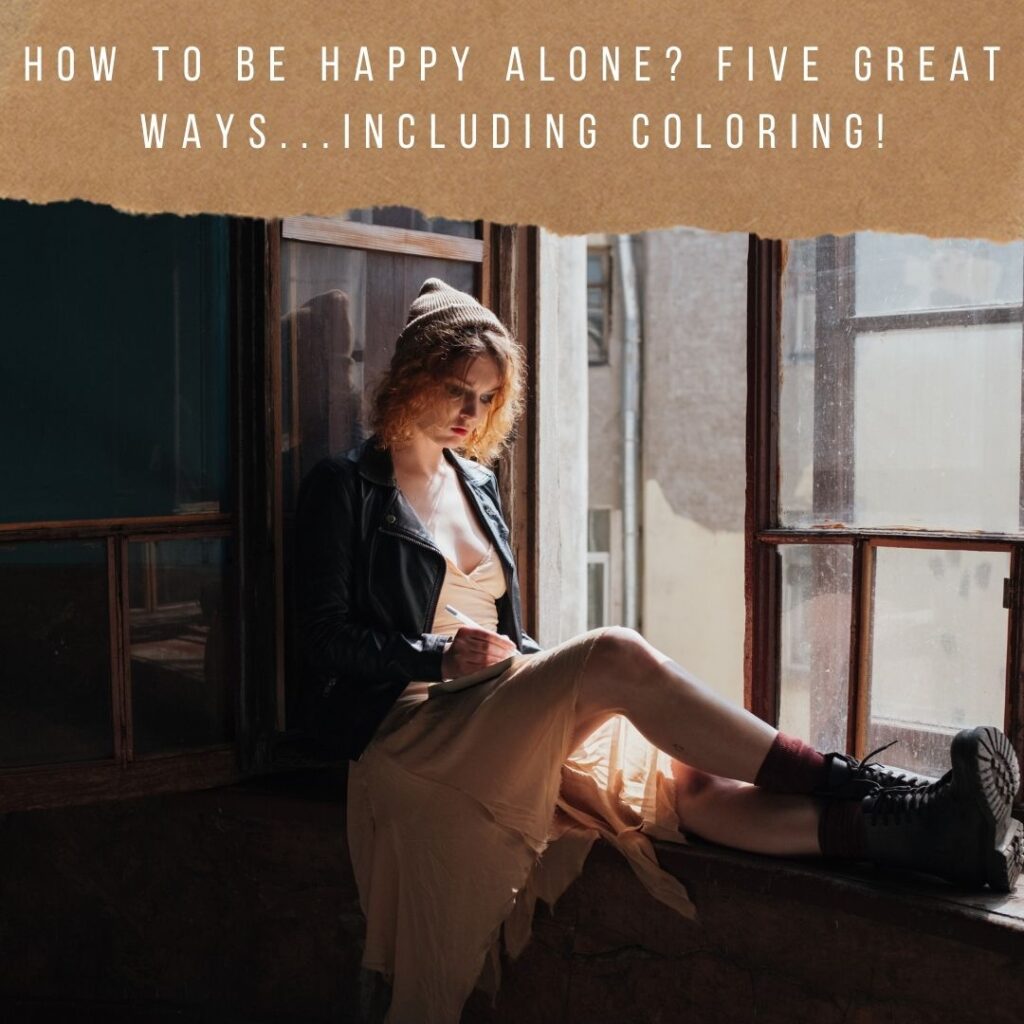 how to be happy alone