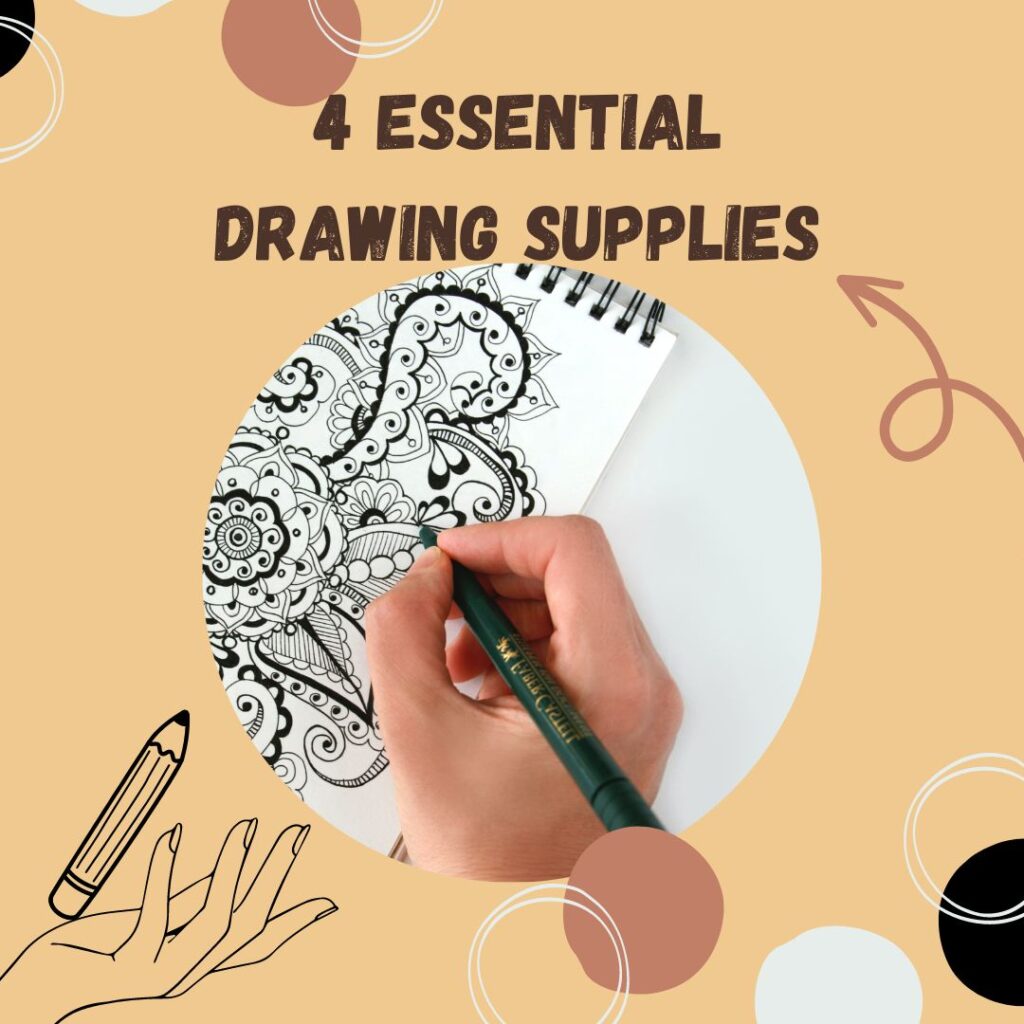 Four essential drawing supplies